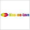 Kiss me Love